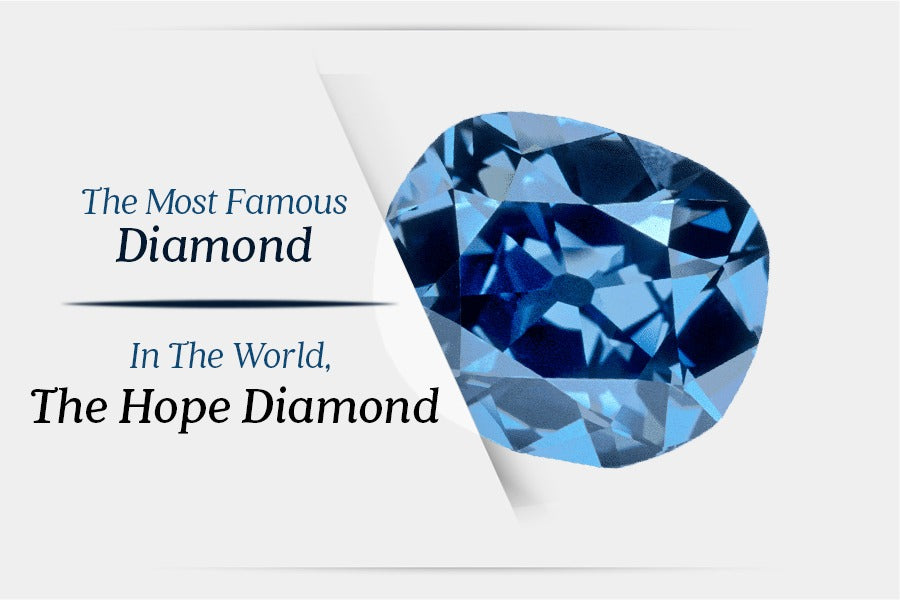 The 5 Most Famous Diamond In The World, The Hope Diamond