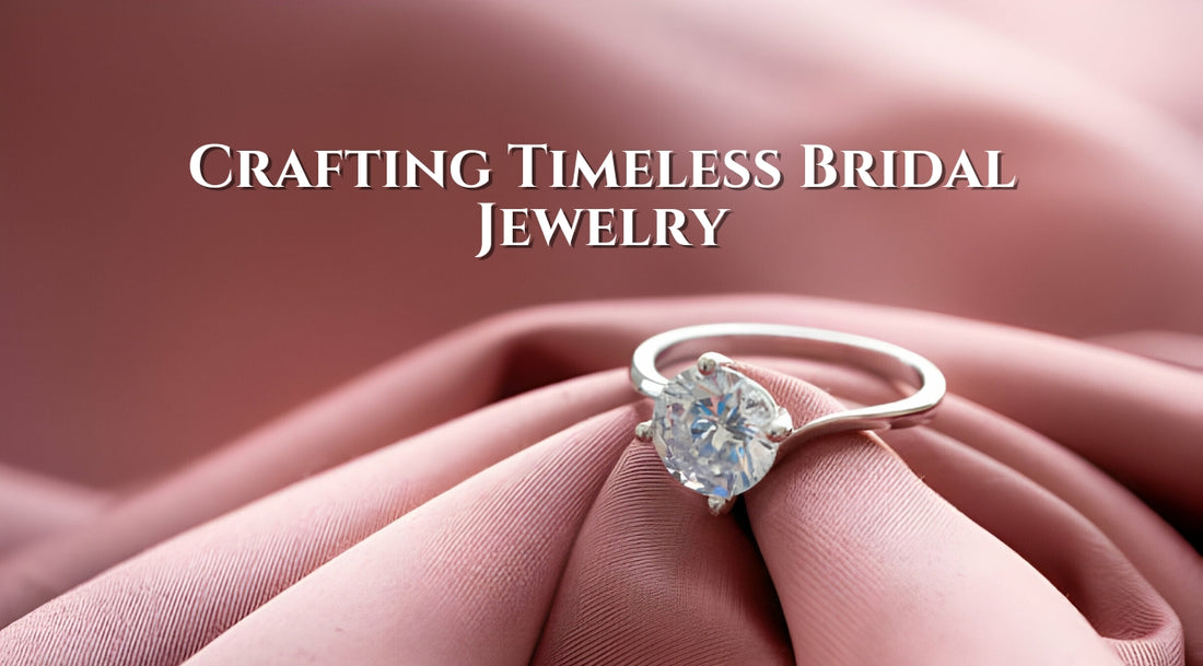 Eternal Elegance: Crafting Timeless Bridal Jewelry with Sogani Jewels