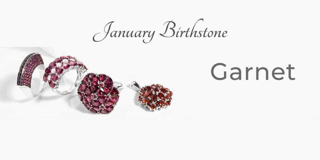 January Garnet Birthstone: The Love Stone